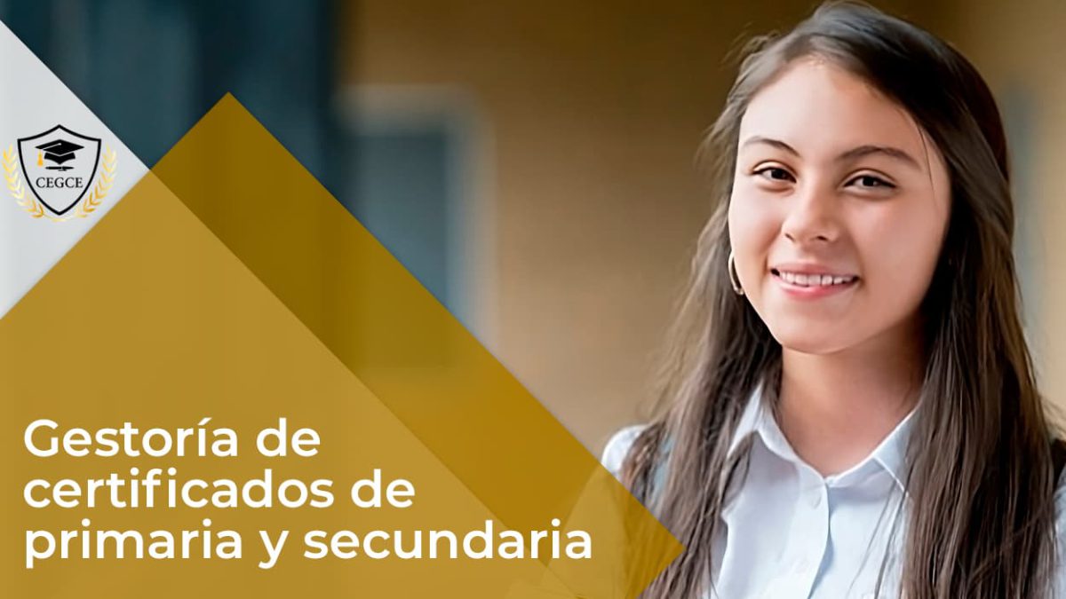 Gestoría de certificados de primaria y secundaria - CEGCE